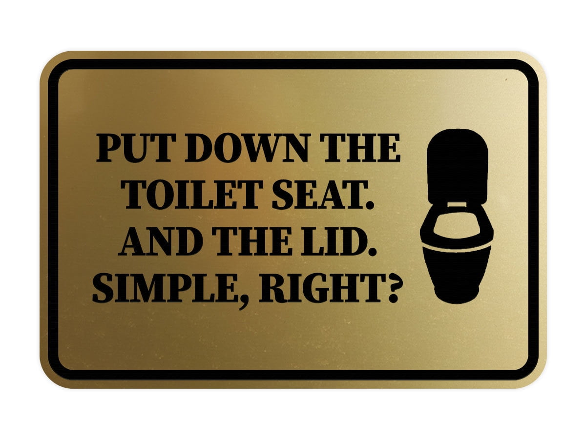Signs ByLITA Classic Framed Put Down The Toilet Seat. And The Lid