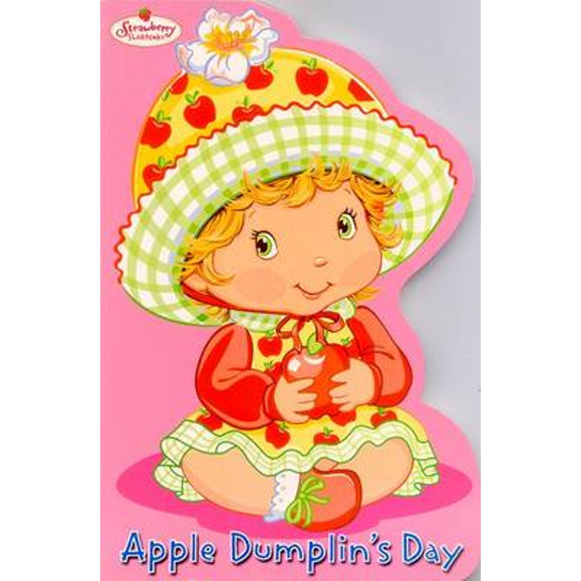 Strawberry Shortcake Apple Dumplin's Day (Board book)
