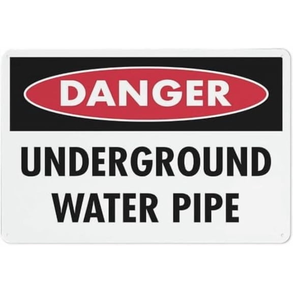Warning Sign - Danger Underground Water Pipe, Security Sign, Outdoor Sign, 12X8 Inch