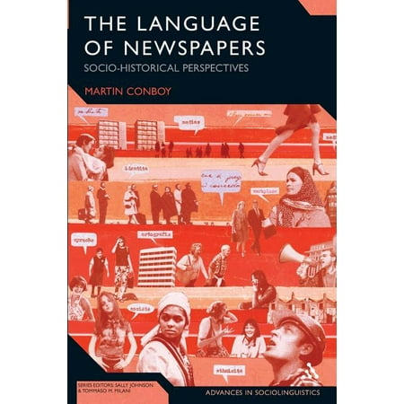 ISBN 9781847061812 product image for Advances in Sociolinguistics: The Language of Newspapers : Socio-Historical Pers | upcitemdb.com