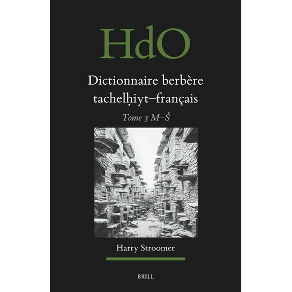 Handbook of Oriental Studies: Section 1; Dictionnaire BerbÃ¨re Tachelḥiyt - FranÃ§ais: Ãtabli Sur La Base d'Ouvrages PubliÃ©s Et Non-PubliÃ©s, d', Book 188, (Hardcover)