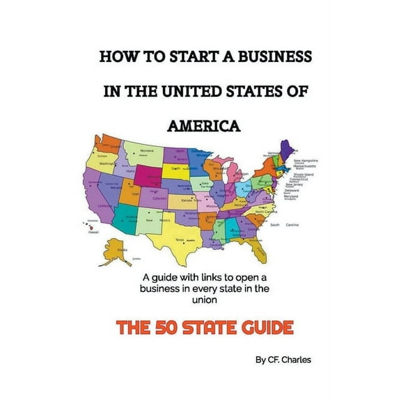 How To Start A Business In The United States Of America, (Paperback)