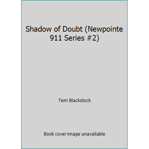 Pre-Owned Shadow of Doubt (Newpointe 911 Series #2) (Hardcover) 0739401025 9780739401026