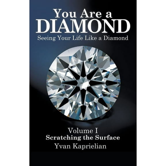 You Are a Diamond: Seeing Your Life Like a Diamond, (Paperback)