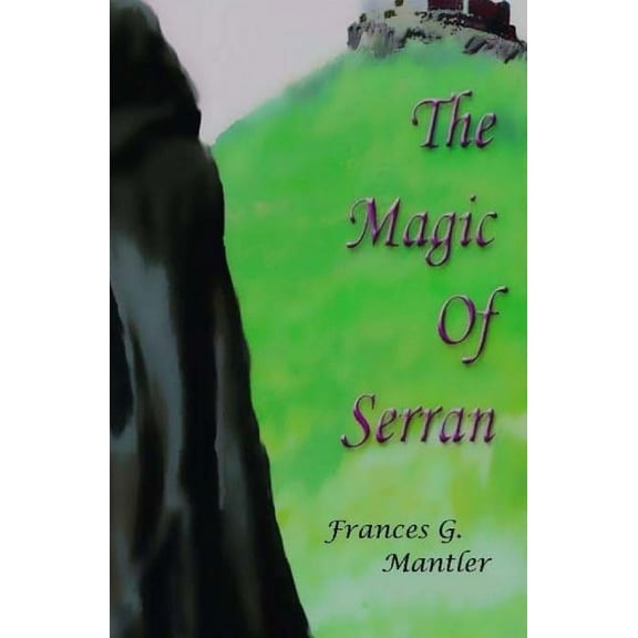The Magic of Serran (Paperback)