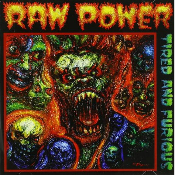 Raw Power - Tired & Furious - Music & Performance - CD