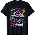 thumbnail image 1 of Deja que tu fe sea más grande que el miedo - Playera Religiosa con Diseño de Mariposa para Mujer, 1 of 7