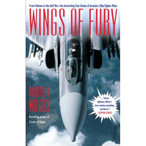 Pre-Owned Wings of Fury : From Vietnam to the Gulf War the Astonishing True Stories of America's Elite (Paperback)