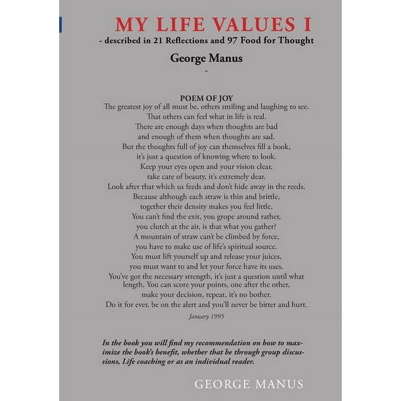 My Life Values I: - described in 21 Reflections and 97 Food for Thought, (Paperback)