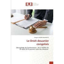 Le Droit douanier congolais, (Paperback)