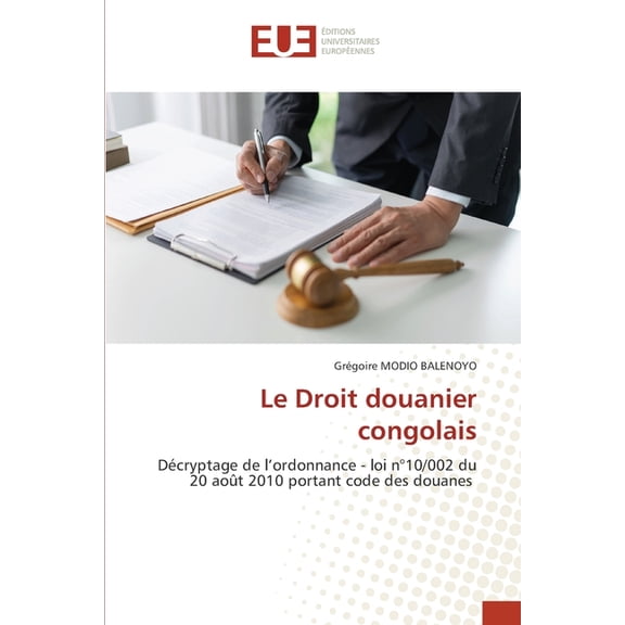 Le Droit douanier congolais, (Paperback)