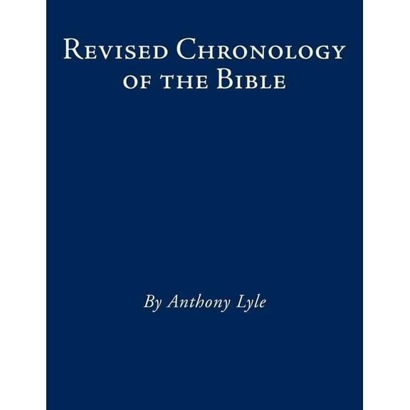 Revised Chronology of the Bible