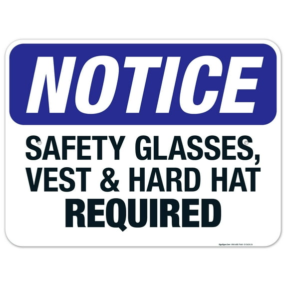 Safety Glasses Vest & Hard Hat Required Sign, OSHA Sign, 18x24 Aluminum
