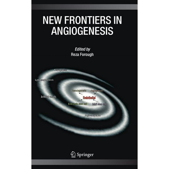New Frontiers in Angiogenesis, (Hardcover)