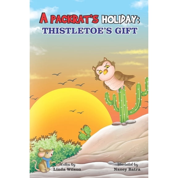 Pre-Owned A Packrat's Holiday: Thistletoe's Gift (Paperback) 1735131040 9781735131047