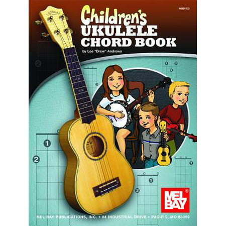 Children's Ukulele Chord Book (Best Day Of My Life Ukulele Chords)