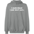 thumbnail image 2 of OXI Hoodie Sweatshirt - I Understand I Just Don't Care, Basic Casual Hoodie for Men's and Women Fleece Hoodie Long Sleeve - Sport Grey Small, 2 of 3