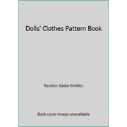 Dolls' Clothes Pattern Book [Paperback - Used]