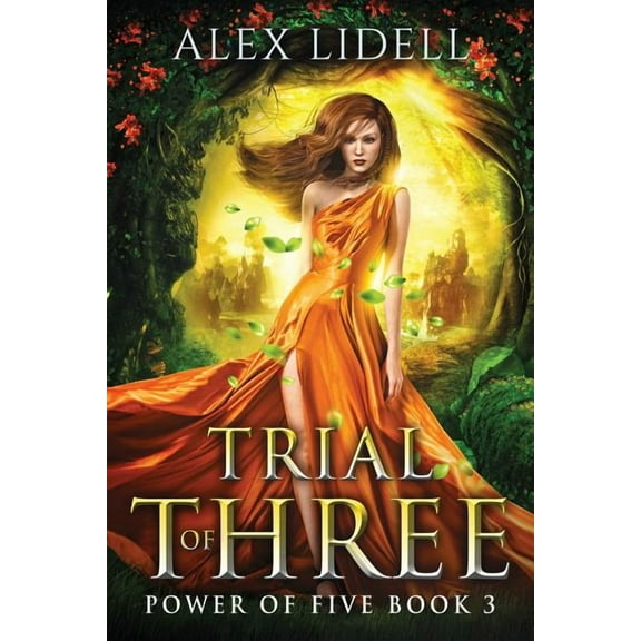 Power of Five Trial of Three: Power of Five, Book 3, Book 3, (Paperback)