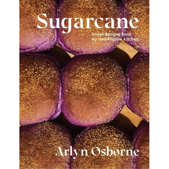 Sugarcane: Sweet Recipes from My Half-Filipino Kitchen, (Hardcover)
