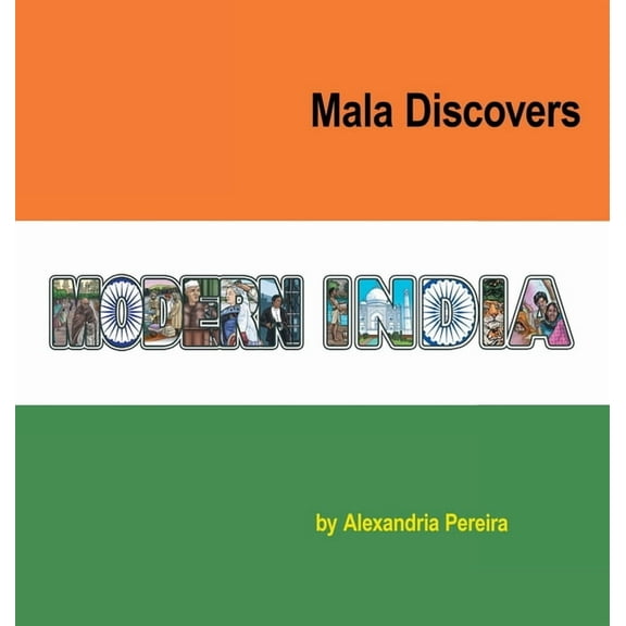Mala Discovers Modern India: The Mystery of History, (Hardcover)