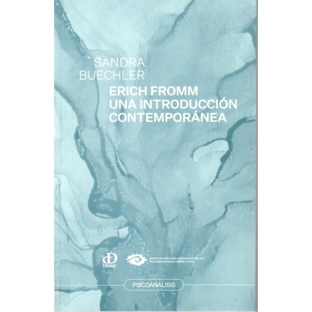 Erich Fromm una introducción contemporánea