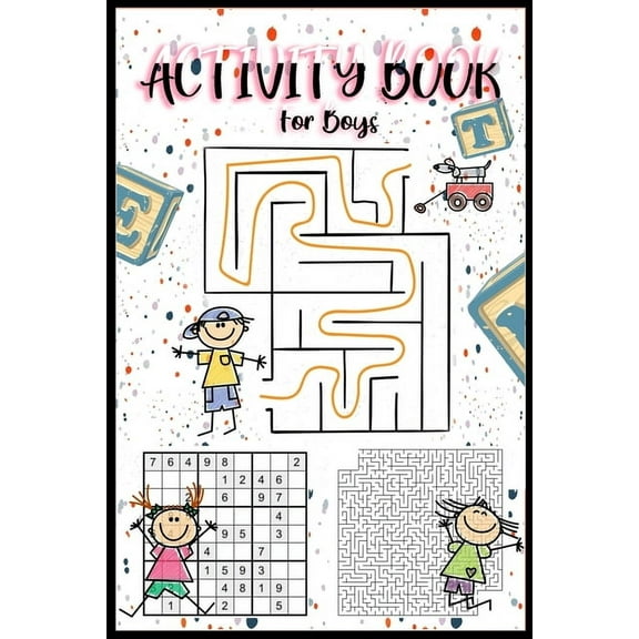 Activity Books for Kids Activity Book for Boys: Book for Long Travelling and Bored Kids 5-9 Years, Sudoku, Coloring, Maze, Puzzle, Word Search, , Book 1, (Paperback)