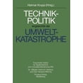 thumbnail image 1 of Technikpolitik Angesichts Der Umweltkatastrophe, 1 of 3