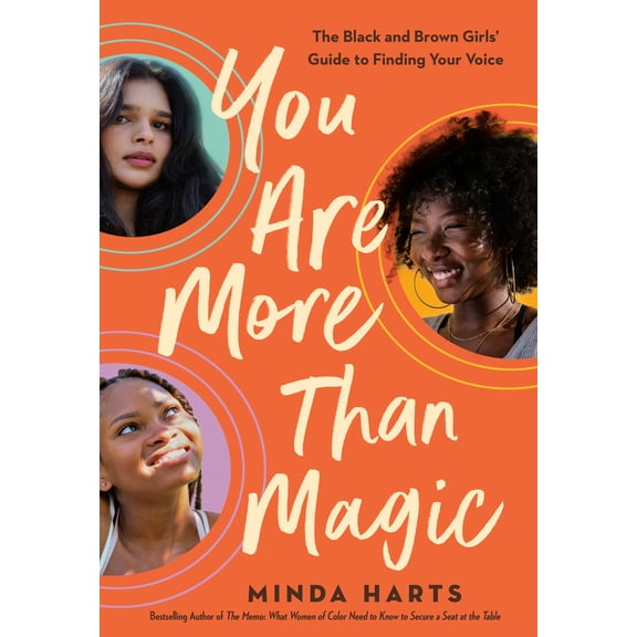 Pre-Owned You Are More Than Magic: The Black and Brown Girls' Guide to Finding Your Voice (Hardcover) 059332661X 9780593326619