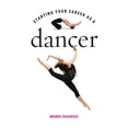 thumbnail image 1 of Pre-Owned Starting Your Career as a Dancer (Paperback) 1581159064 9781581159066, 1 of 1