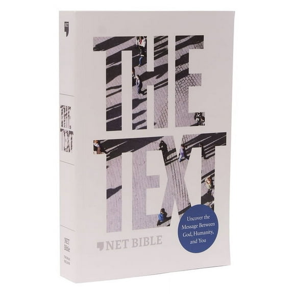 The Text Bible: Uncover the Message Between God, Humanity, and You (Net, Paperback, Comfort Print), (Paperback)