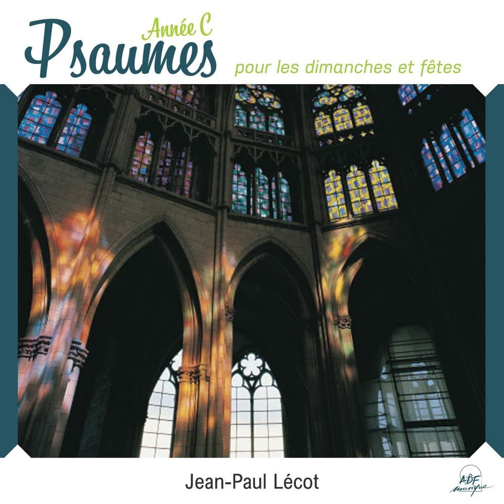 Jean-Paul Lécot Psaumes pour les dimanches et fêtes, année C (CD)
