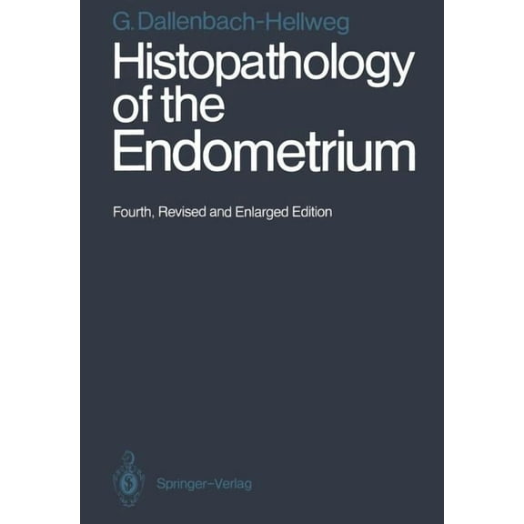 Histopathology of the Endometrium, (Paperback)