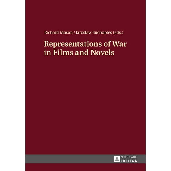 Representations of War in Films and Novels (Hardcover)