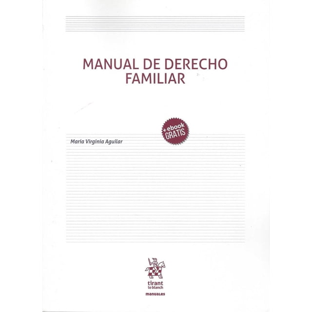 MANUAL DE DERECHO FAMILIAR TIRANT LO BLANCH MARIA VIRGINIA FAMILIAR