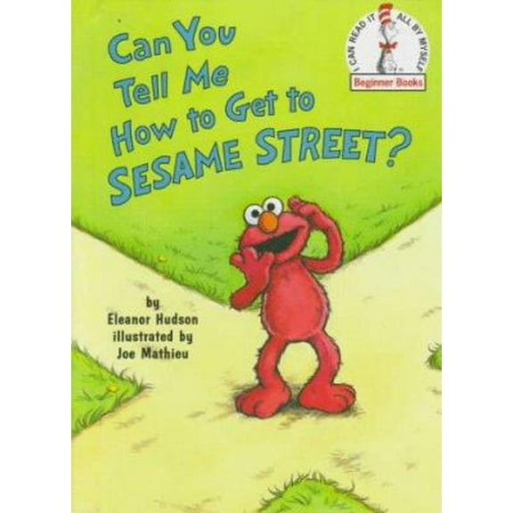 Pre-Owned Can You Tell Me How to Get to Sesame Street? (Beginner Books(R)) (Hardcover) 0679981578 9780679981572