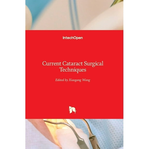 Current Cataract Surgical Techniques (Hardcover)