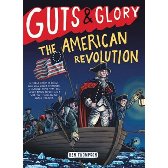 Pre-Owned Guts & Glory: The American Revolution (Paperback) 031631207X 9780316312073