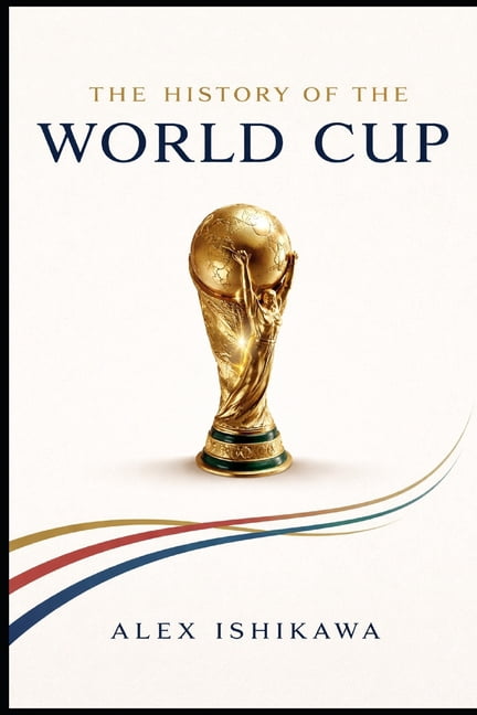 History of the FIFA world cup　ワールドカップ The Official History of the Fifa World Cup, (Hardcover) - Walmart.com