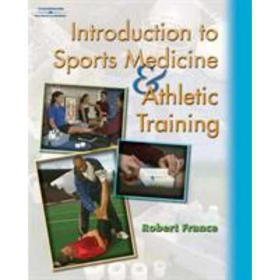 Pre-Owned Introduction to Sports Medicine & Athletic Training (Hardcover) 140181199X 9781401811990