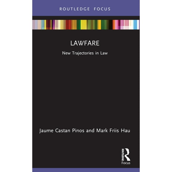 New Trajectories in Law Lawfare: New Trajectories in Law, (Paperback)