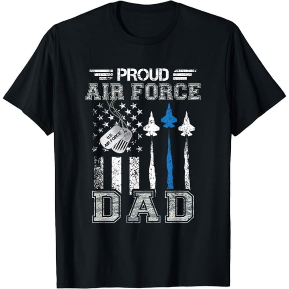 Proud Air Force Dad Patriotic Flag Jets T-Shirt, Great Gift for Fathers