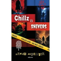 Chillz & Shivers, (Paperback)