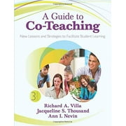 A Guide to Co-Teaching: New Lessons and Strategies to Facilitate Student Learning [Paperback - Used]