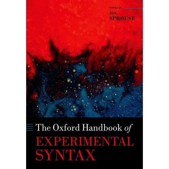 Oxford Handbooks The Oxford Handbook of Experimental Syntax, (Hardcover)