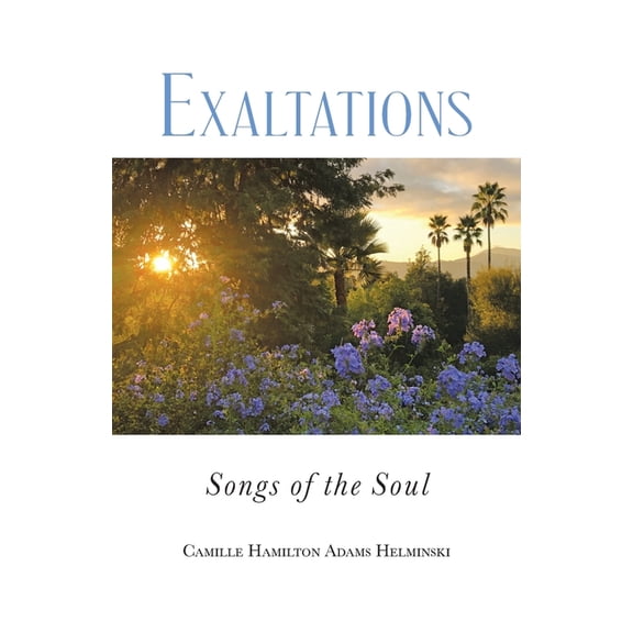 Exaltations: Songs of the Soul, (Paperback)