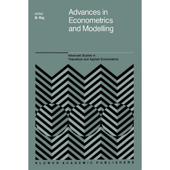 Advanced Studies in Theoretical and Appl Advances in Econometrics and Modelling, Book 15, (Paperback)
