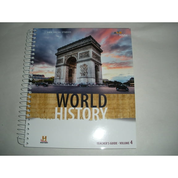 HMH Social Studies World History, 2018 World History Teacher Guide Volume 4