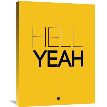 Naxart Studio  'Hell Yeah Poster 2' Stretched Canvas Wall Art