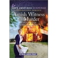 thumbnail image 1 of Pre-Owned Amish Witness to Murder (Paperback) 1335510427 9781335510426, 1 of 2